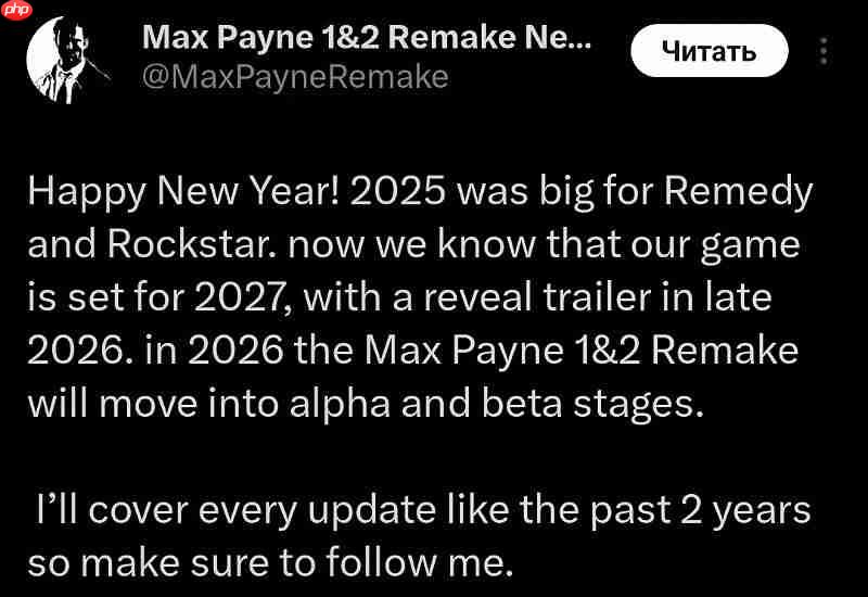 曝《马克思佩恩 1&2重制版》将于2027年发售 明年公布预告