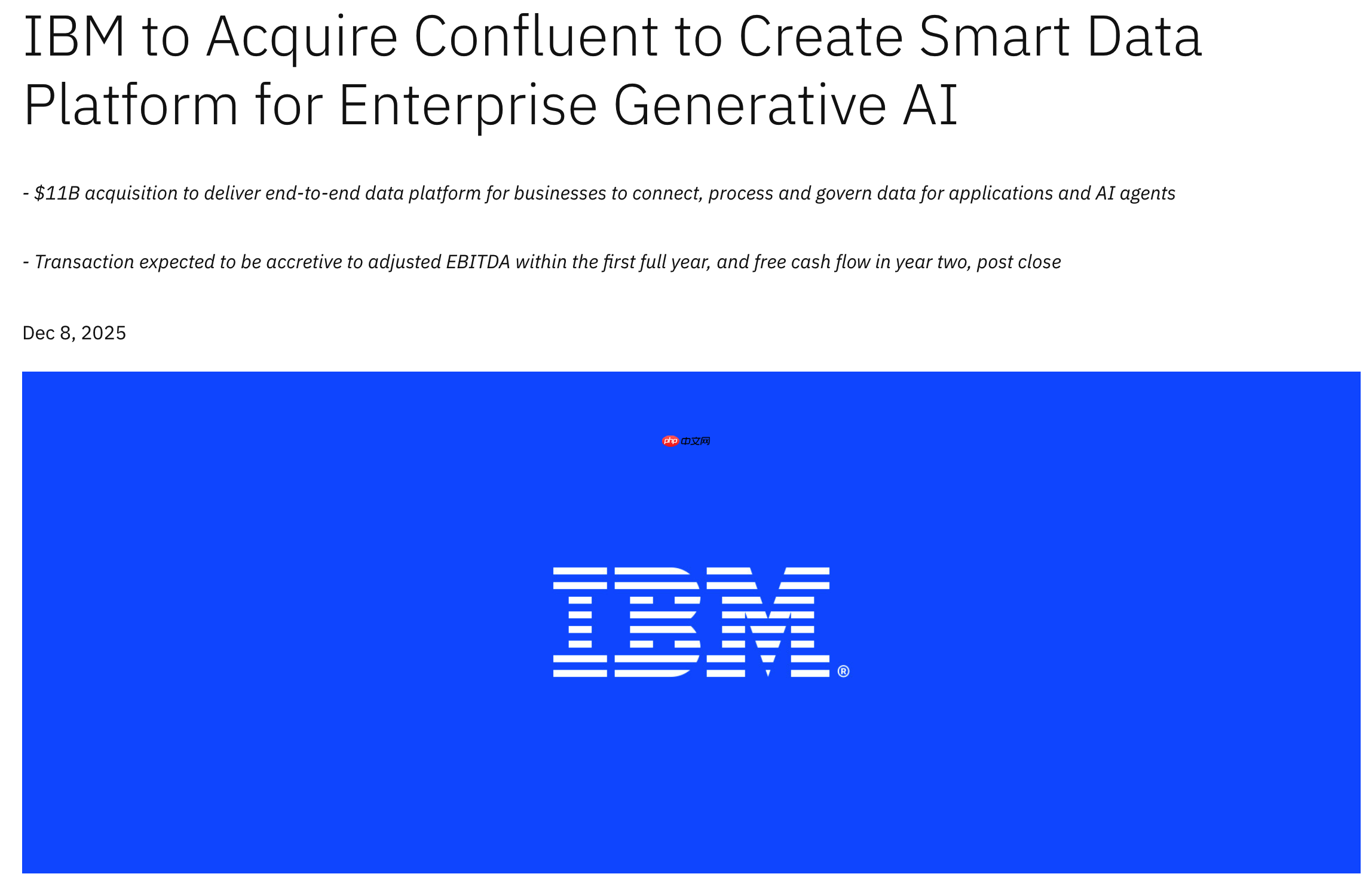 IBM 官宣收购 Confluent，增强企业 AI 数据平台业务
