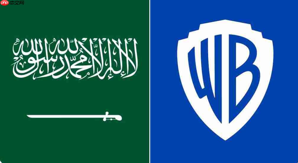 真·钞能力！传沙特万亿美元收购华纳兄弟 目前就差签字