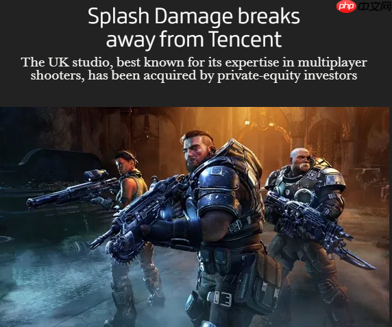 消息称《德军总部》Splash Damage工作室已离开腾讯