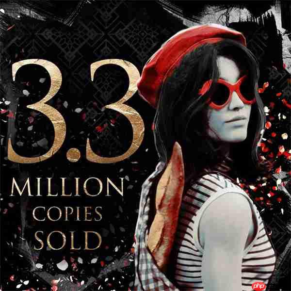 《光与影：33号远征队》发售33天 销量突破330万