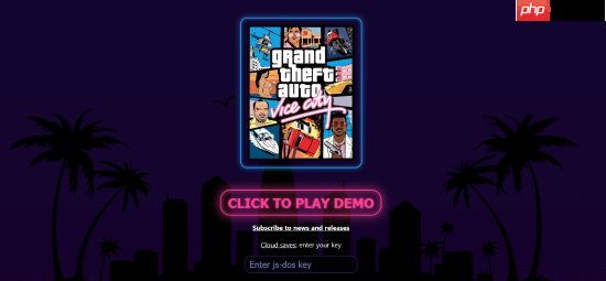 浏览器版《GTA罪恶都市》爆火！试玩Demo暂不可用